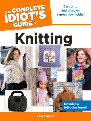 cover image of The Complete Idiot's Guide to Knitting